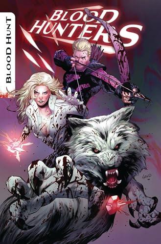 Blood Hunters: Once More Into The Darkness (Blood Hunters