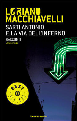 Sarti Antonio e la via dell'inferno: Racconti vol. III