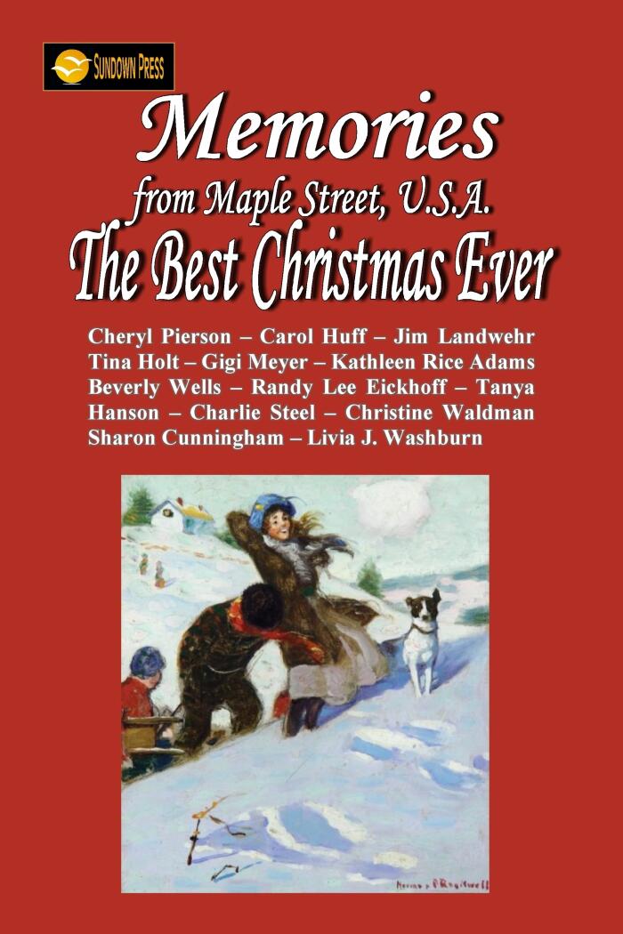 Memories From Maple Street U.S.A: The Best Christmas Ever