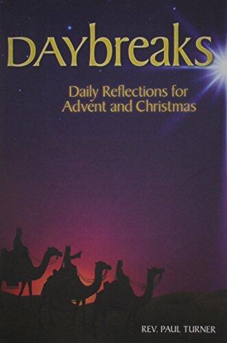 Daybreaks: Daily Reflections for Advent and Christmas
