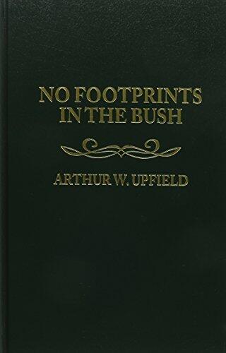 No Footprints in the Bush by Arthur William Upfield