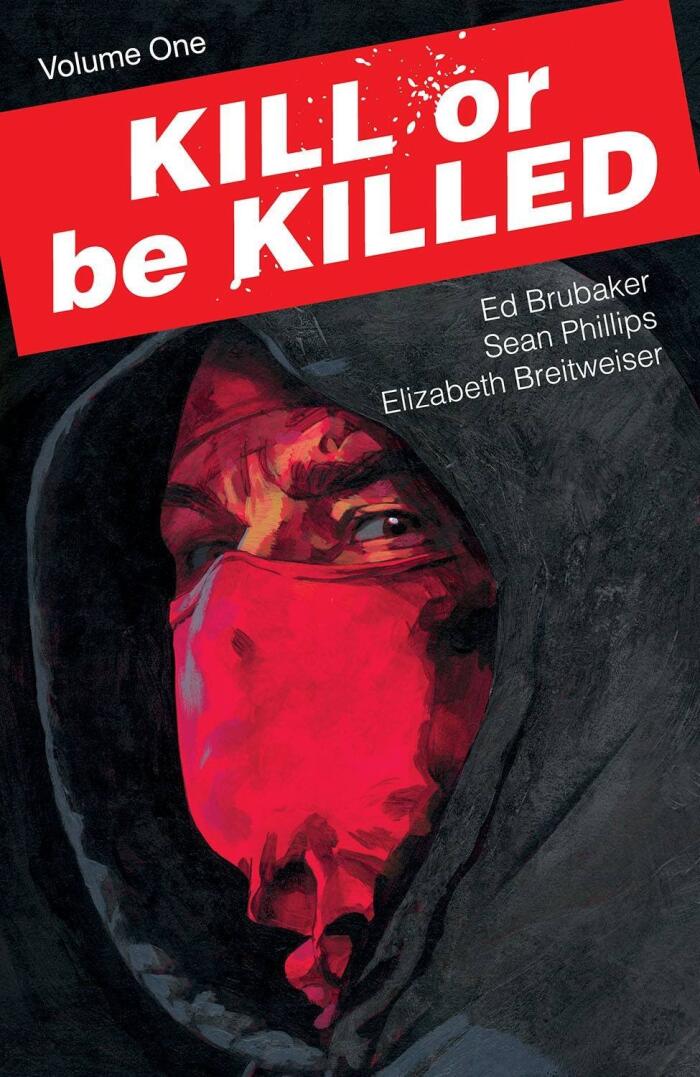 Kill or Be Killed (Volume 1)
