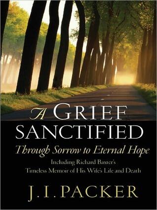 A Grief Sanctified: From Sorrow to Eternal Hope