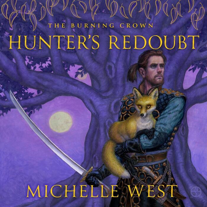 Hunter's Redoubt: Book One of the Burning Crown