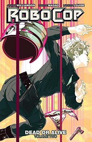 RoboCop: Dead or Alive Vol. 2 (RoboCop