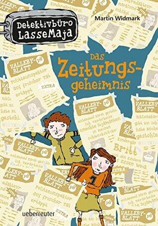 Das Zeitungsgeheimnis: Detektivbüro LasseMaja