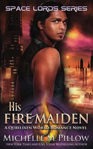 His Fire Maiden: A Qurilixen World Novel