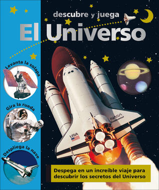 El universo (Descubre y juega)