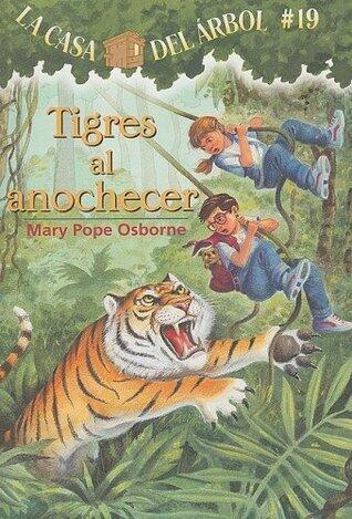 Tigres al anochecer