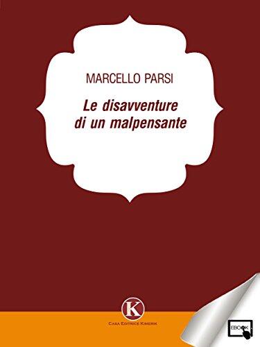 Le disavventure di un malpensante