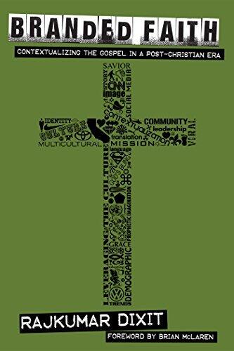 Branded Faith: Contextualizing the Gospel in a Post-Christian Era