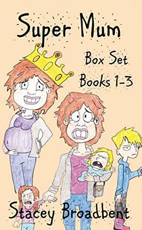 Super Mum Box Set: Books 1-3