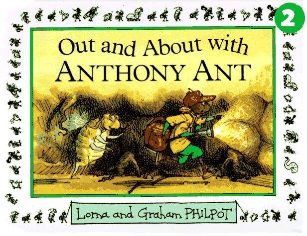 Out and About with Anthony Ant