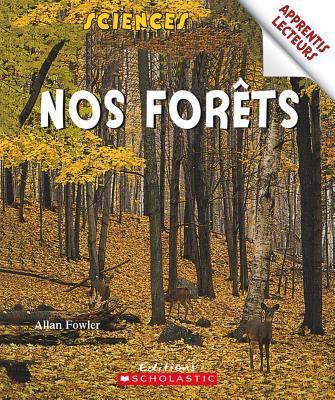 Apprentis Lecteurs - Sciences: Nos For?ts