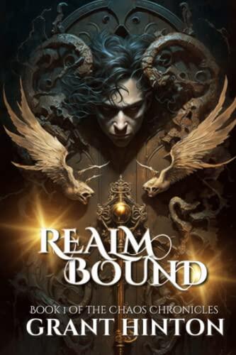 Realm Bound: The Chaos Chronicles book 1