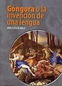 Góngora o la invención de una lengua