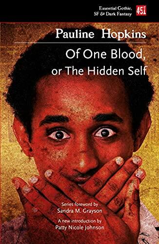 Of One Blood: Or, The Hidden Self