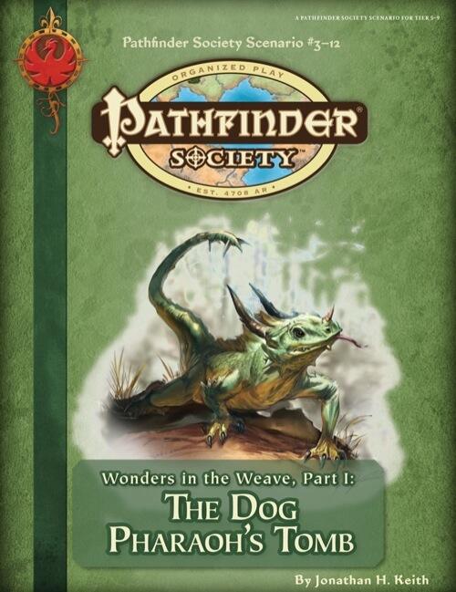 Pathfinder Society Scenario #3-12: The Dog Pharaoh's Tomb