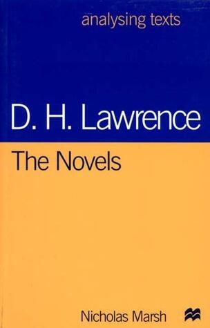 D.H. Lawrence: The Novels