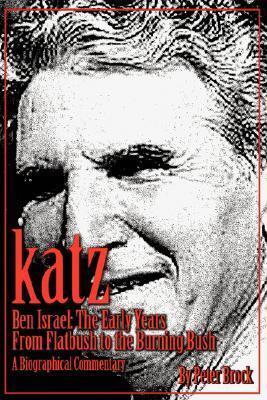 Katz: Ben Israel, the Early Years from Flatbush to the Burning Bush