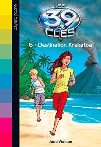Les 39 clés, Tome 06 : Destination Krakatoa
