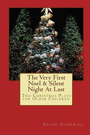 The Very First Noel & Silent Night At Last