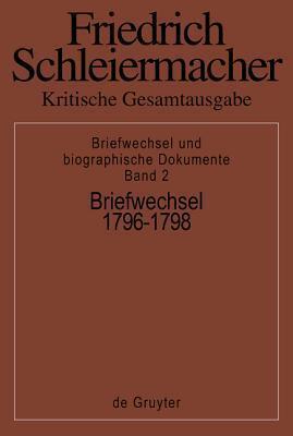 Briefwechsel 1796-1798: