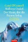 Mallory's Orakel (Der Mann, Der Die Frauen Belog)
