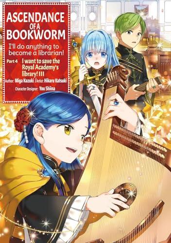 Ascendance of a Bookworm (Manga) Part 4 Volume 3