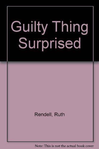 A Guilty Thing Surprised