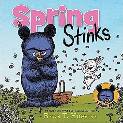 Spring Stinks: A Little Bruce Book