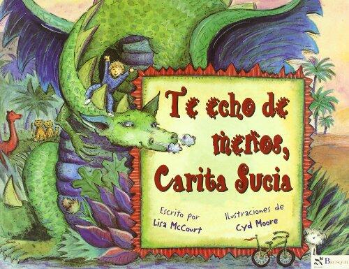Te echo de menos, Carita Sucia