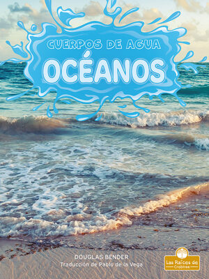 Océanos (Oceans) (Cuerpos de agua / Bodies of Water)