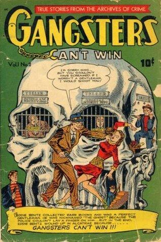 Gangsters Cant win volume 2 Comic book: Illustrated