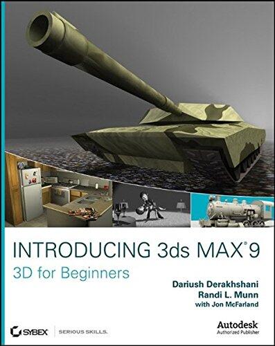 Introducing 3ds Max 9: 3D for Beginners
