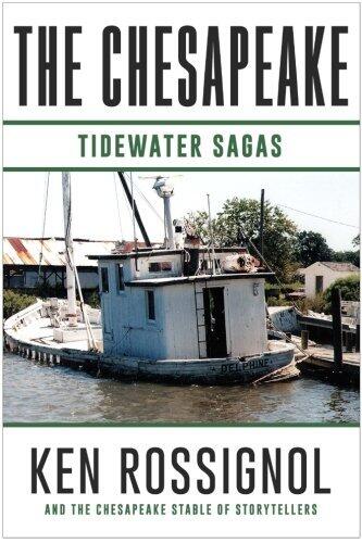 THE CHESAPEAKE: Tidewater Sagas: A collection of short stories from THE CHESAPEAKE
