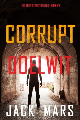 Corrupt Doelwit (Een Troy Stark Thriller—Boek #3)