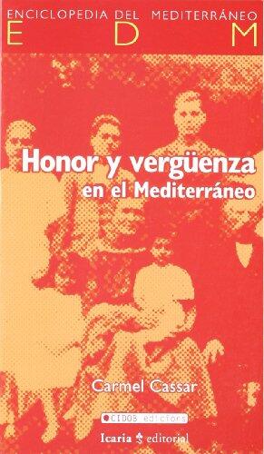 HONOR Y VERGÜENZA EN EL MEDITERRANEO