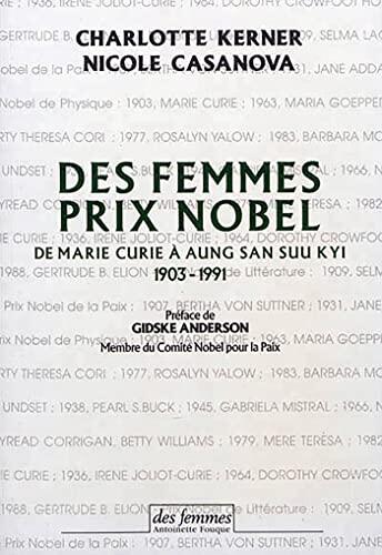 Des femmes prix Nobel: De Marie Curie à Aung San Suu Kyi, 1903-1991