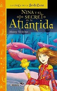 Nina y el ojo secreto de la Atlántida