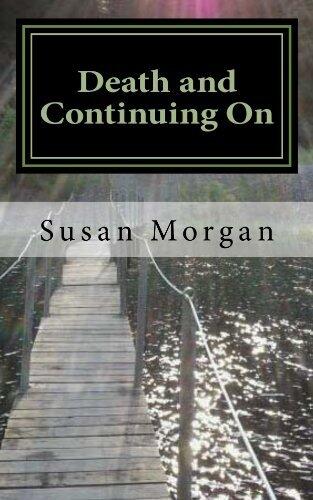 Death and Continuing On: