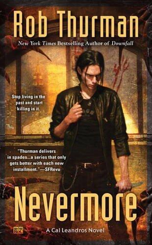 Nevermore: A Cal Leandros Novel (Cal and Niko) by Thurman, Rob(December 1, 2015) Mass Market Paperback