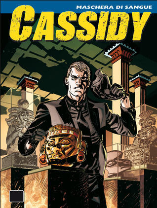 Cassidy n. 3: Maschera di sangue