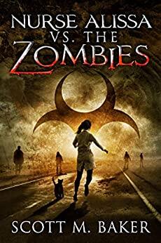 Nurse Alissa vs. the Zombies