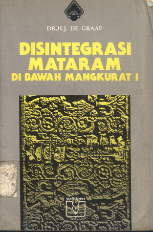 Disintegrasi Mataram Di Bawah Mangkurat I