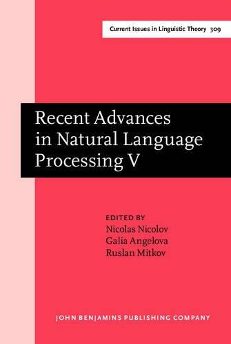 Recent Advances in Natural Language Processing (V): Selected Papers from RANLP 2007
