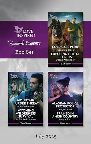 Love Inspired Suspense Box Set July 2025/Cold Case Peril/Exposing Lethal Secrets/Mountain Murder Threat/Wyoming Wilderness Survival/Alaskan Police