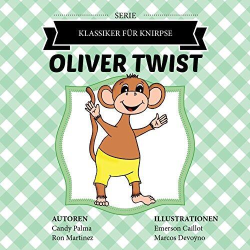 Oliver Twist (Klassiker für Knirpse)