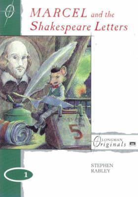Marcel and the Shakespeare Letters: Stage 1: Post-beginners (300 Word Vocabulary)