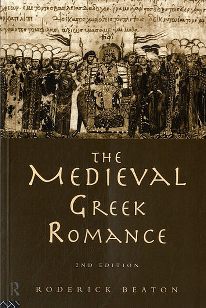 The Medieval Greek Romance